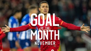 Novembers Goal of the Month contenders  Thiagos worldie Trents free kick amp Jotas cool finish [upl. by Lomax]