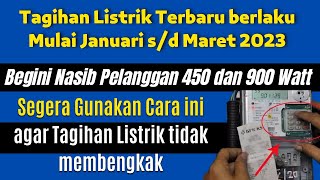 TAGIHAN LISTRIK BULAN JANUARI HINGGA MARET SUDAH DITETAPKAN SEGERA IKUTI CARA MENGHEMAT LISTRIK 2023 [upl. by Zeena]