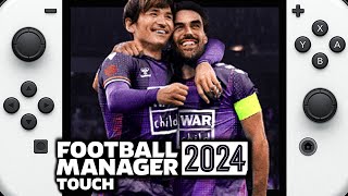 Football Manager 2024 Touch  Nintendo Switch Gameplay [upl. by Beaulieu79]