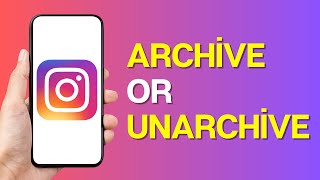 How to Archive or Unarchive Photos or Posts on Instagram [upl. by Sheridan]