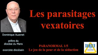 LES PARASITAGES VEXATOIRES [upl. by Lledualc311]