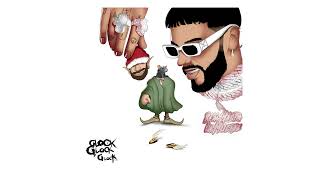 Anuel AA  Glock Glock Glock Audio [upl. by Ulani996]