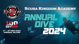 Scuba Kingdom Academy Annual Dive 2024 Highlights [upl. by Suravart]