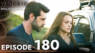 Vendetta  Episode 180 English Subtitled  Kan Cicekleri [upl. by Landel498]