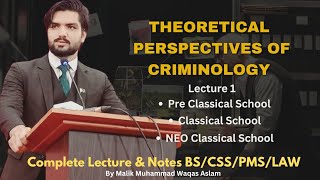 Theoretical Perspectives Of Criminology  Theories Of Criminology  Classical School Lecture 1 [upl. by Nnyletak306]