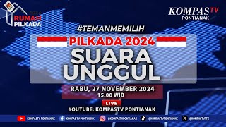 LIVE  Suara Unggul Quick Count Pilkada 2024  KOMPASTV PONTIANAK [upl. by Ahtaga]