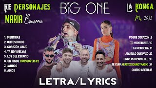 BIG ONE KE PERSONAJES LA KONGA MARIA BECERRA LUCK RA  CANCIONES DE TENDENCIA 2023 LETRA [upl. by Egwan]