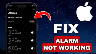 How To Fix iPhone Alarm Not Working UPDATED METHOD [upl. by Oinotnanauj391]