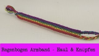 RegenbogenArmband knüpfen amp Knüpfgarn Haul  Freundschaftsarmband selber machen  DIY [upl. by Eerihs]