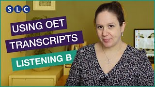 Improving OET Listening B using TRANSCRIPTS [upl. by Ettenotna]