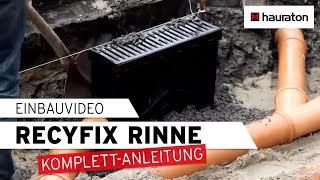 Einbau einer RECYFIX Entwässerungsrinne  KOMPLETT [upl. by Ahsemo]