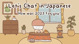 Japanese Conversation Practice  How Was 2023 and What Are Your Goals for 2024 Free PDF [upl. by Nolos972]