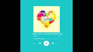 Hello New York  Brand New Day [upl. by Eseerehs]