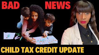 Extremely Bad News for Struggling FamiliesCHILD TAX CREDIT UPDATE 2024 [upl. by Akli]