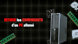 RETIRER les COMPOSANTS dun PC allumé   Dangereux [upl. by Bravin]