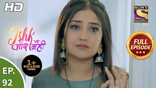 Ishk Par Zor Nahi  Ep 92  Full Episode  20th July 2021 [upl. by Tomkins]