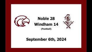 Windham vs Noble Football  9624 [upl. by Rudelson]