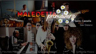 Maledetta Primavera  REARRANGED [upl. by Libnah]