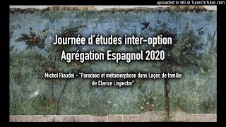 Michel Riaudel Paradoxe et métamorphose dans Laços de família de Clarice Lispector [upl. by Tabbie]