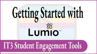 Getting Started with Lumio [upl. by Sibeal]