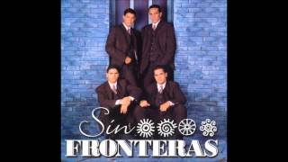 sin fronteras tu me veras [upl. by Herculie]