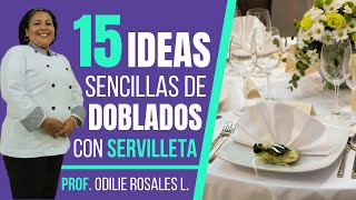 15 doblados sencillos de servilletas  PROFE ODILIE ROSALES LEAL [upl. by Ahsirk]