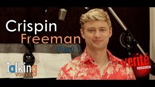 Crispin Freeman  Talking Voices Part 1 [upl. by Vassell]