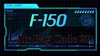 How to fix airbag code 27 or B1884 on an F150 [upl. by Teillo859]