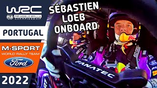 WRC Rally Onboard Sébastien Loeb  Ford Puma Rally1  MSport Ford  Vodafone Rally de Portugal 2022 [upl. by Ann-Marie]