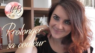 Prolonger sa couleur  Mon Atelier Beauté [upl. by Edivad]