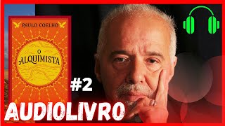 Audiobook O Alquimista de Paulo Coelho 2 [upl. by Palmer]