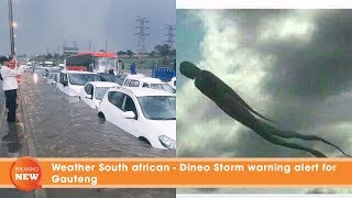 Weather South african  Dineo Storm warning alert for Gauteng [upl. by Nigle]