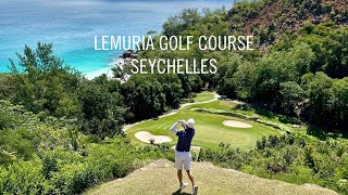 LEMURIA GOLF COURSE  SEYCHELLES [upl. by Lienahs]