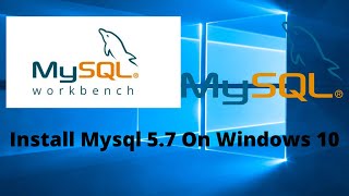 How to Install MySQL 57 on Windows 10  Install MySQL workbench and Shell Step by Step [upl. by Darci661]