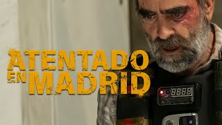 Atentado En Madrid  Trailer Oficial en Español [upl. by Ailhat]