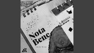 Nota Bene [upl. by Nollie]