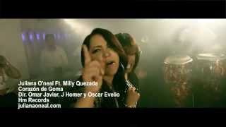 Juliana Oneal ft Milly Quezada  Corazon De Goma Video Oficial HD  ORIGINAL [upl. by Aehcim]