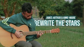 Rewrite The Stars  James Arthur amp AnneMarie  Fingerstyle Guitar [upl. by Schaeffer]