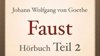 Johann Wolfgang von Goethe FAUST I  Teil 24  Hörbuch [upl. by Caundra232]