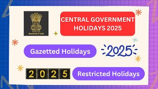 Central Government Holiday List 2025  Government Holidays 2025 advayainfo [upl. by Nnalorac]