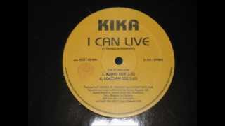 Kika  I Can Live [upl. by Wharton]