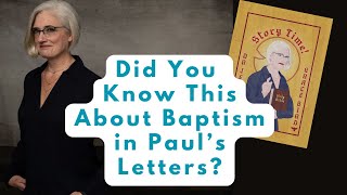 Did You Know this about Baptism in Pauls Letters storytime [upl. by Blinni]