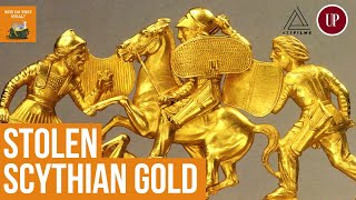 The Scythian Gold A Ukrainian Treasure Stolen by the russians  Why Do They Steal [upl. by Eelidnarb]