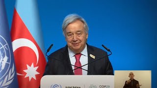 COP29’da iklim adaleti çağrısı Birleşmiş Milletler Genel Sekreteri António Guterres’in konuşması [upl. by Packer]