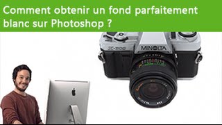 Astuces et Techniques  Ep 27 Comment obtenir un fond parfaitement blanc sur Photoshop [upl. by Adallard]