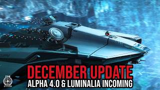 Star Citizen December Update  Alpha 40 Mirai Guardian amp Luminalia Incoming [upl. by Ruphina]