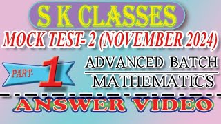 MOCK TEST 2 ANSWER NOVEMBER24 PART 1 [upl. by Akanke]