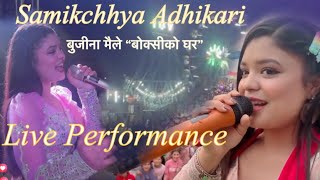 Bujhina Maile “बुझींन मैले” ।।Samikchhya Adhikari ।। live Performance ।। Basantapur Madi [upl. by Ewell]