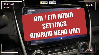 Car Android Radio AM  FM Radio Settings  How to Set it Up [upl. by Oranneg519]