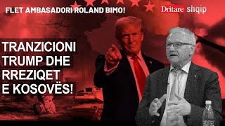 Trump e panjohura për Shqipërinë dhe rreziku për Kosovën Flet ambasadori Roland Bimo  Shqip DH [upl. by Enihsnus]